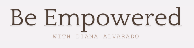Be Empowered with Diana